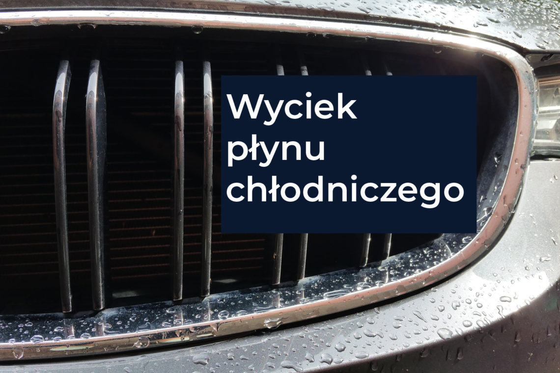 wyciek płynu chłodniczego