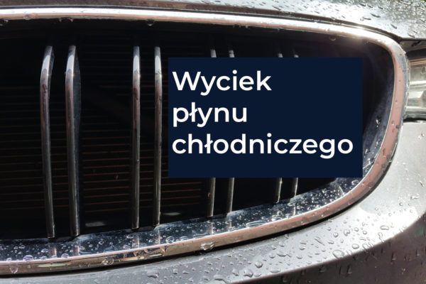 wyciek płynu chłodniczego