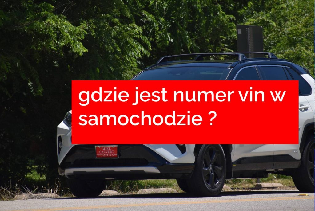 gdzie jest numer vin w samochodzie