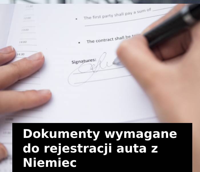 Dokumenty wymagane do rejestracji auta z Niemiec